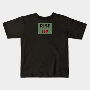 Rise Up Kids T-Shirt